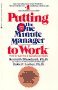 puttingtheoneminutemanagertowork.jpg