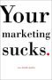 yourmarketingsucks.jpg